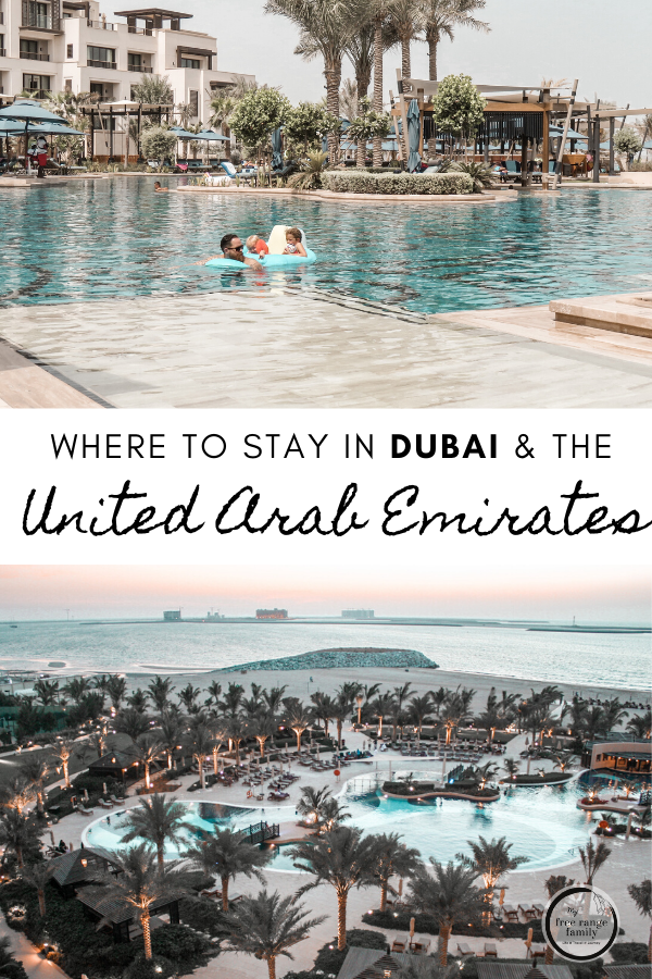 Where to stay in Dubai and the United Arab Emirates