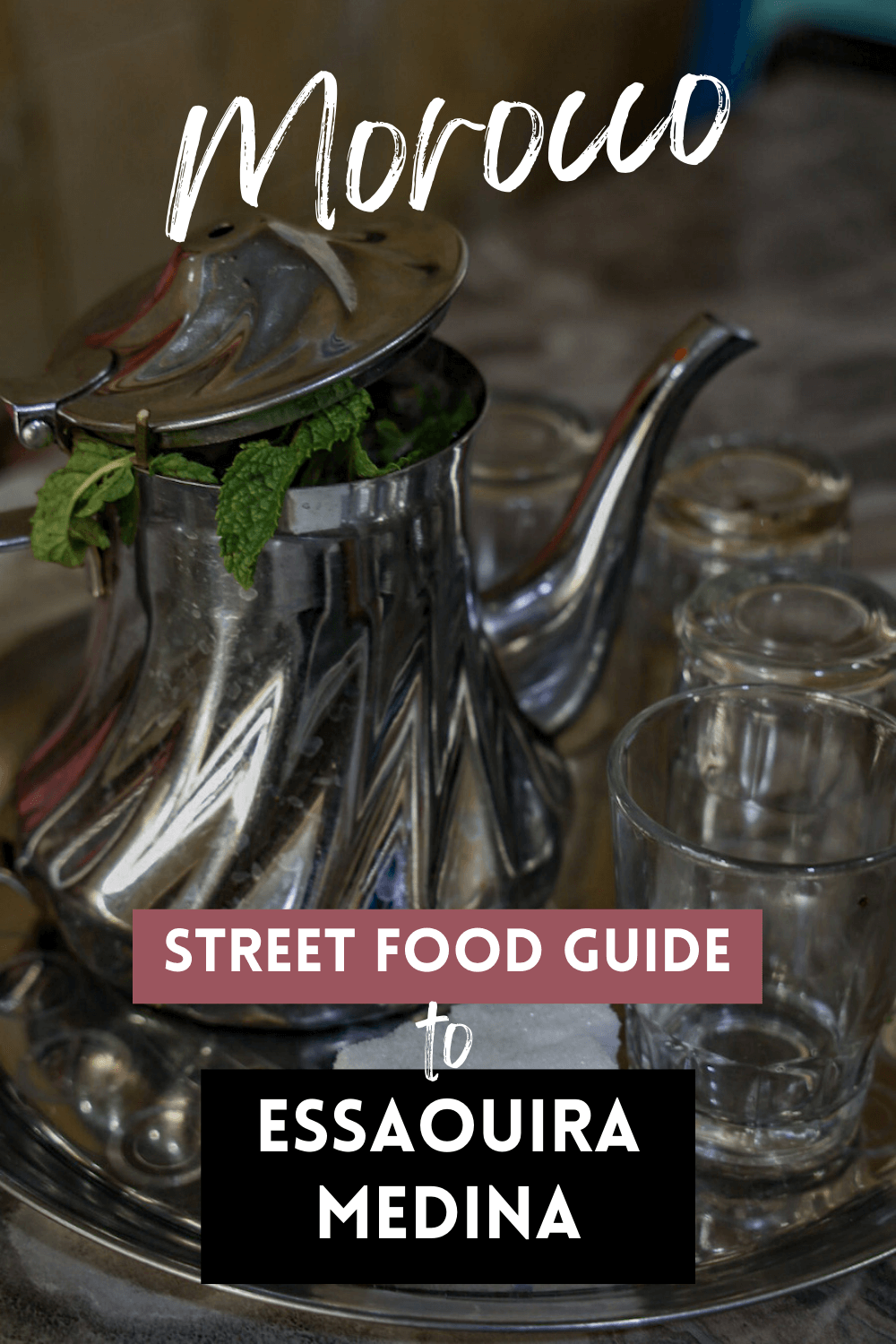A pot of mint tea on the front of a street food guide to Essaouira