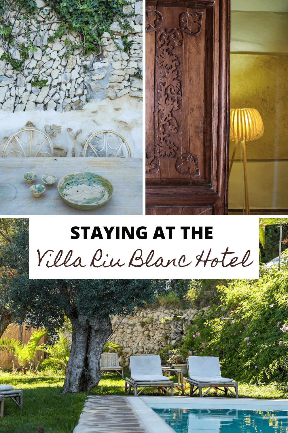 Pins for Pinterest - Staying at the Villa Riu Blanc Hotel