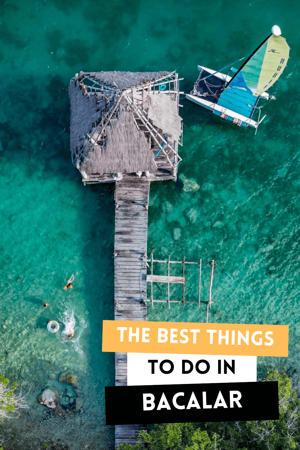 A pin encouraging readers to save this post on the best things to do in Bacalar