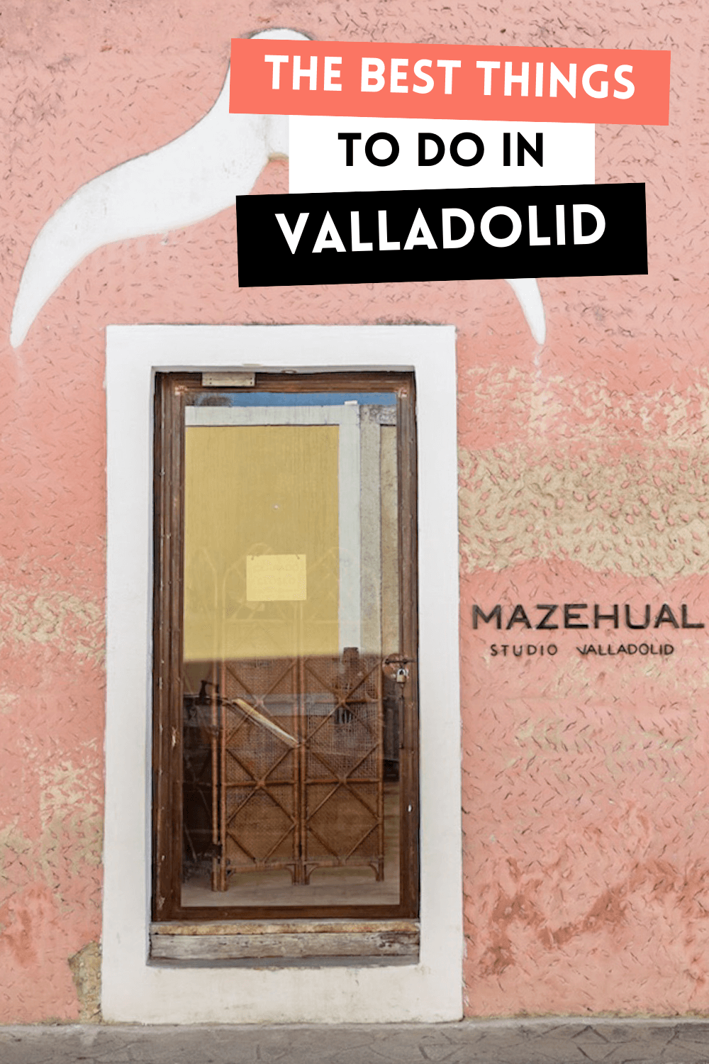 An image to encourage readers to save this post on things to do in Valladolid.